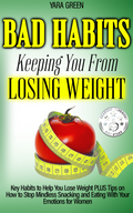 Bad Habits keeping you from Losing Weight